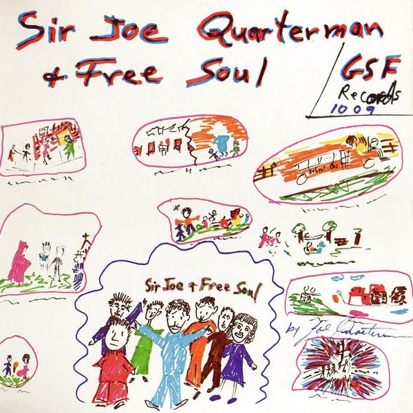 JOE QUARTERMAN - Sir Joe Quarterman & Free Soul cover 