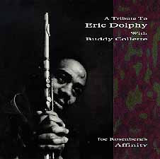 JOE ROSENBERG - Joe Rosenberg's Affinity : A Tribute To Eric Dolphy With Buddy Collette cover 