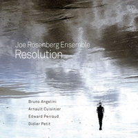 JOE ROSENBERG - Joe Rosenberg Ensemble : Resolution cover 
