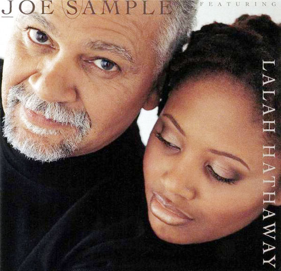 JOE SAMPLE - Joe Sample Feat. Lalah Hathaway : The Song Lives On cover 