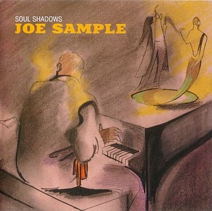 JOE SAMPLE - Soul Shadows cover 