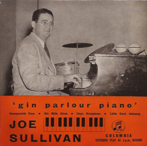 JOE SULLIVAN - Gin Parlour Piano cover 