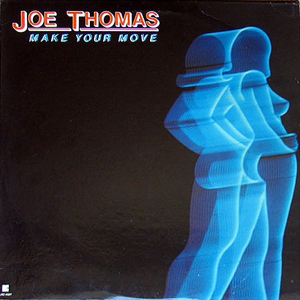JOE THOMAS (FLUTE) - Make Your Move cover 