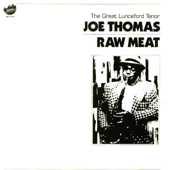 JOE THOMAS (SAXOPHONE) - Raw Meat cover 