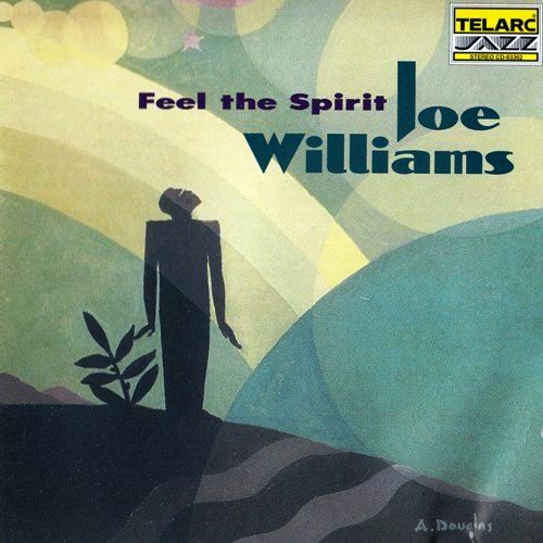 JOE WILLIAMS - Feel the Sprit cover 