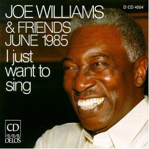 JOE WILLIAMS - I Just Wanna Sing cover 