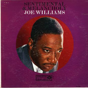 JOE WILLIAMS - Sentimental & Melancholy cover 
