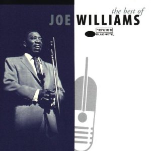 JOE WILLIAMS - The Best of Joe Williams: The Roulette, Solid State & Blue Note Years cover 