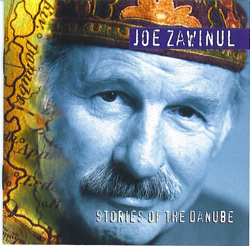 JOE ZAWINUL - Stories of the Danube cover 