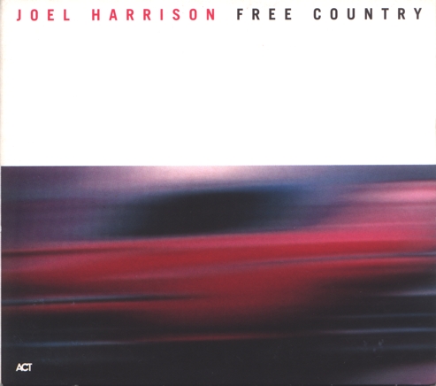 JOEL HARRISON - Free Country cover 