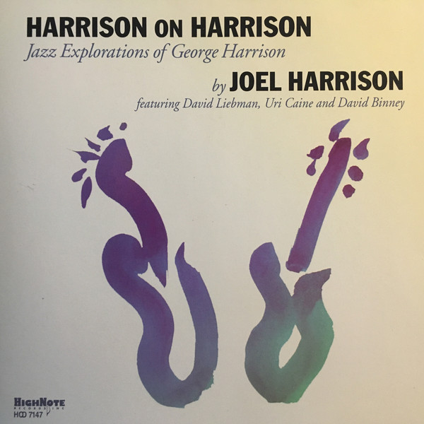 JOEL HARRISON - Harrison On Harrison (Jazz Explorations Of George Harrison) cover 