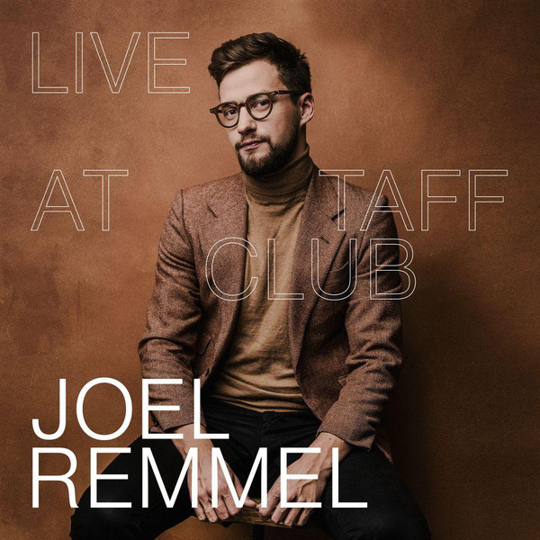 JOEL REMMEL - Live at Taff Club cover 