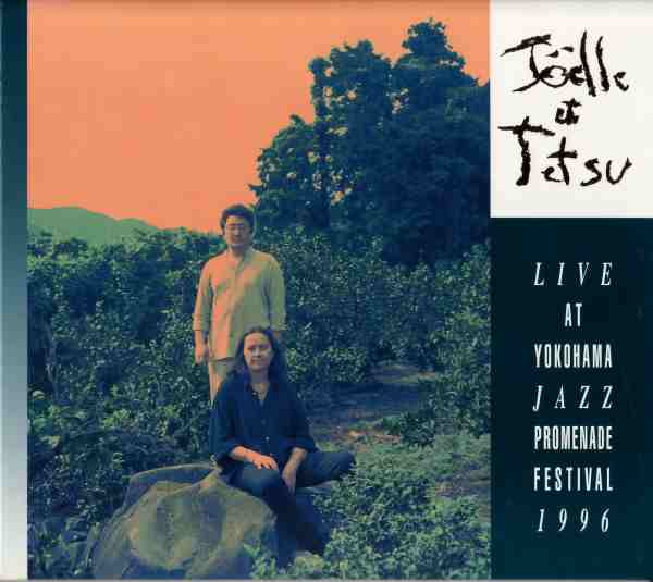 JOËLLE LÉANDRE - Joëlle Et Tetsu - Live At Yokohama Jazz Promenade Festival 1996 (with Tetsu Saitoh) cover 