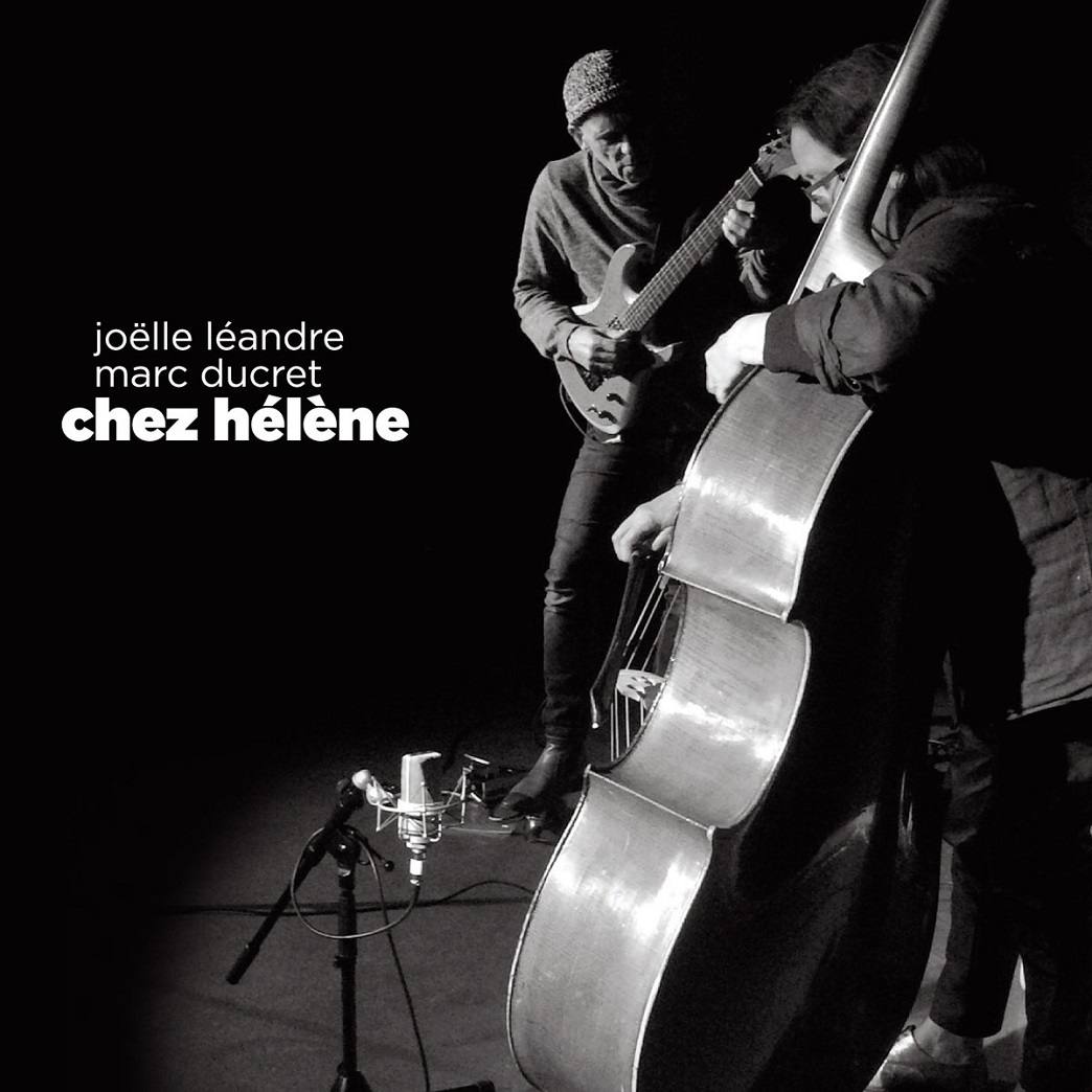 JOËLLE LÉANDRE - Joelle  Leandre / Marc Ducret : Chez Helene cover 