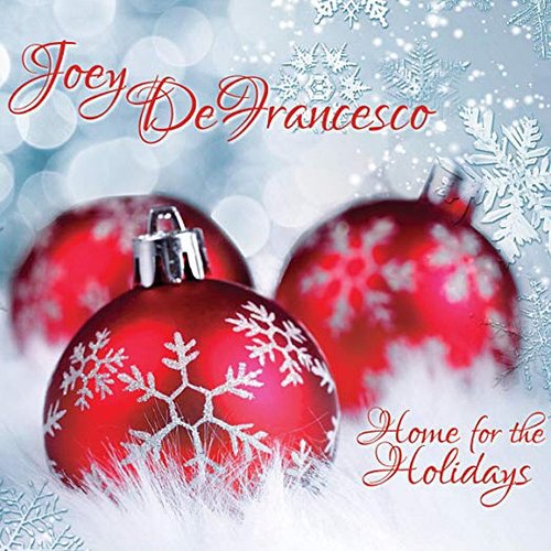 JOEY DEFRANCESCO - Home for the Holidays cover 