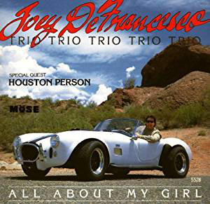 JOEY DEFRANCESCO - Joey DeFrancesco Trio & Houston Person : All About My Girl cover 