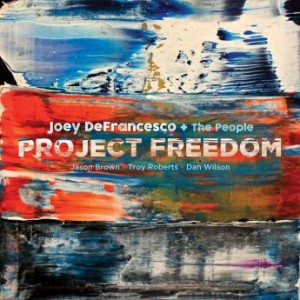 JOEY DEFRANCESCO - Project Freedom cover 
