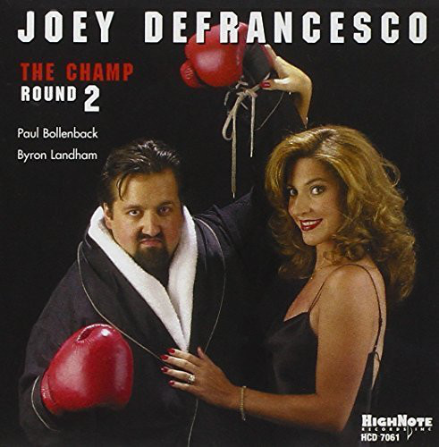 JOEY DEFRANCESCO - The Champ: Round 2 cover 