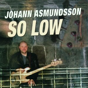 JÓHANN ÁSMUNDSSON - So Low cover 