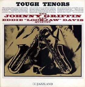 JOHNNY GRIFFIN - Tough Tenors cover 