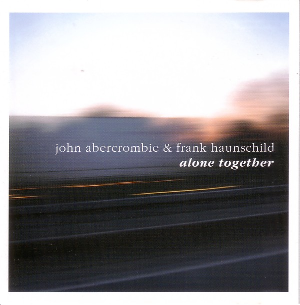 JOHN ABERCROMBIE - Alone Together (with Frank Haunschild) cover 