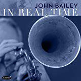 JOHN BAILEY - In Real Time cover 