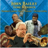 JOHN BAILEY - Time Bandits cover 