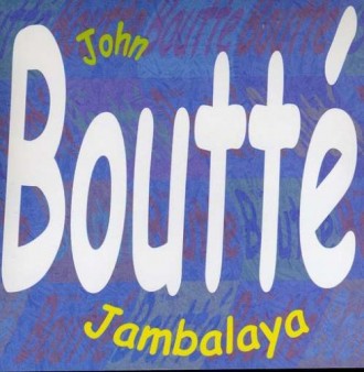 JOHN BOUTTÉ - Jambalaya cover 
