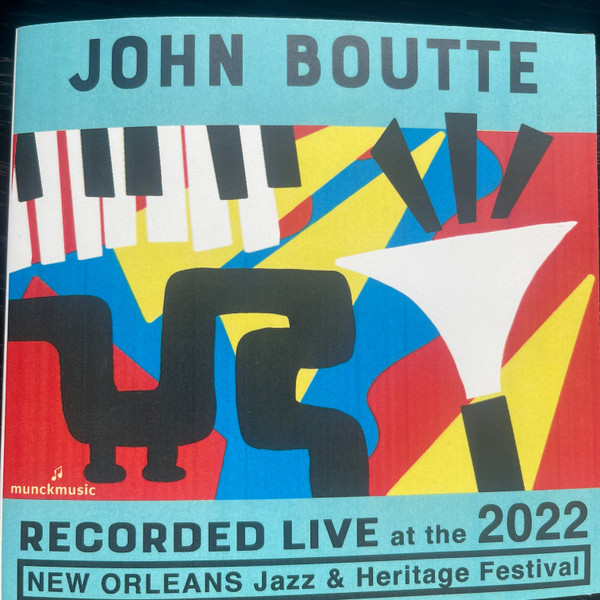 JOHN BOUTTÉ - Live At The 2022 New Orleans Jazz & Heritage Festival cover 