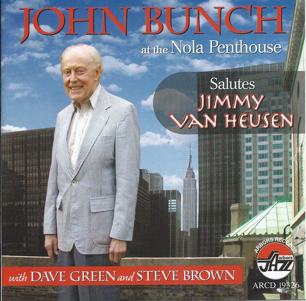 JOHN BUNCH - John Bunch at the Nola Penthouse Salutes Jimmy Van Heusen cover 