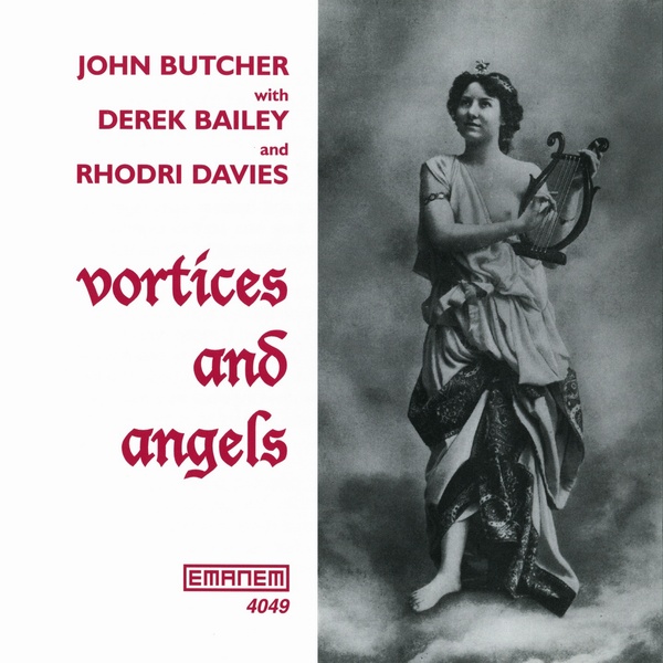 JOHN BUTCHER - Vortices And Angels (with Derek Bailey and Rhodri Davies ) cover 