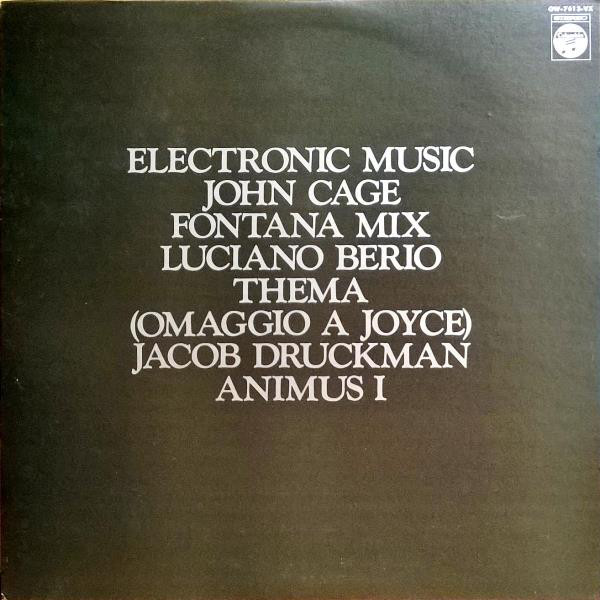 JOHN CAGE - Cage  • Berio • Druckman : Electronic Music cover 