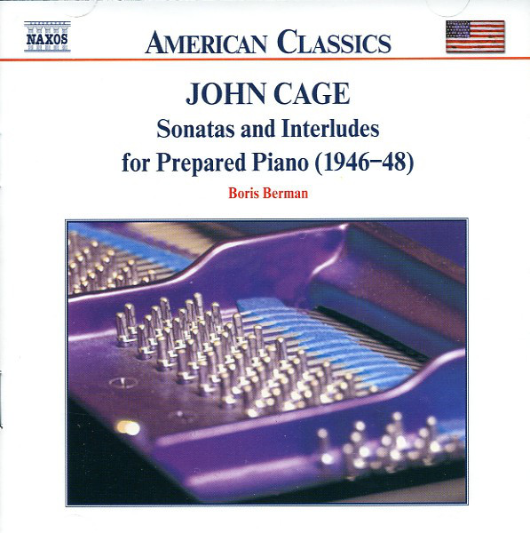 JOHN CAGE - John Cage - Boris Berman ‎: Sonatas And Interludes For Prepared Piano (1946-48) cover 
