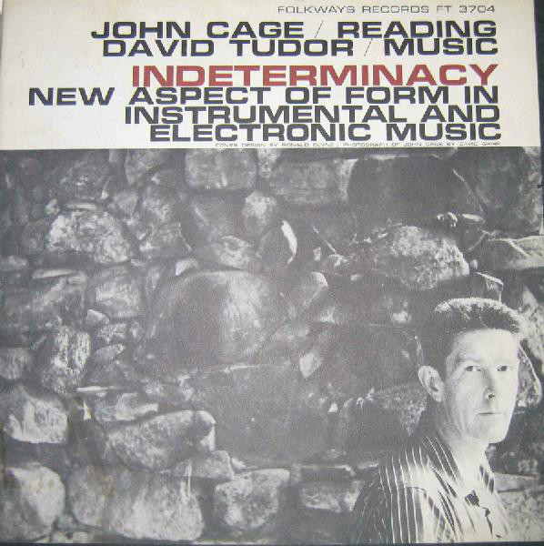 JOHN CAGE - John Cage / David Tudor ‎: Indeterminacy - New Aspect Of Form In Instrumental And Electronic Music cover 