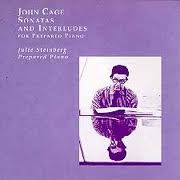 JOHN CAGE - John Cage - Julie Steinberg ‎: Sonatas And Interludes For Prepared Piano cover 