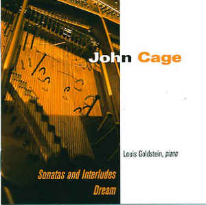 JOHN CAGE - John Cage - Louis Goldstein ‎: Dream / Sonatas And Interludes cover 