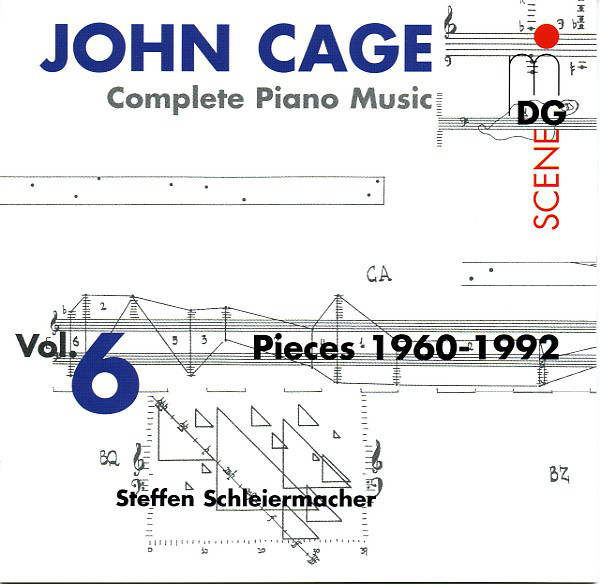 JOHN CAGE - John Cage - Steffen Schleiermacher ‎: Complete Piano Music Vol. 6 - Pieces 1960-1992 cover 
