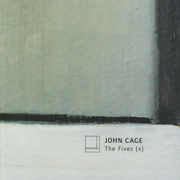 JOHN CAGE - John Cage - The Barton Workshop ‎: The Fives (X) cover 