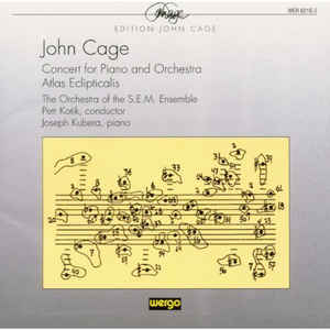 JOHN CAGE - John Cage - The Orchestra Of The S.E.M. Ensemble, Petr Kotik, Joseph Kubera ‎: Concert For Piano And Orchestra / Atlas Eclipticalis cover 