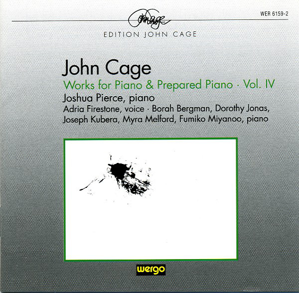 JOHN CAGE - Works For Piano & Prepared Piano · Vol. IV cover 