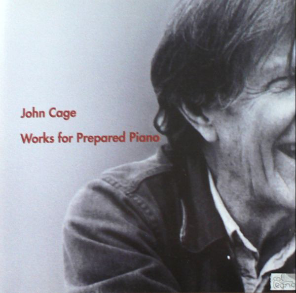 JOHN CAGE - Works For Prepared Piano (2000) cover 