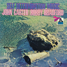 JOHN CARTER - Self Determination Music (with Bobby Bradford) cover 