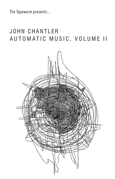 JOHN CHANTLER - Automatic Music , Volume II cover 