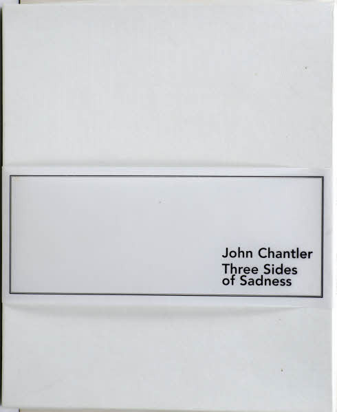 JOHN CHANTLER - Three Sides Of Sadness cover 
