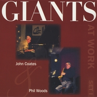 JOHN COATES JR - Giants at Work Set 1 (with  Phil Woods) cover 