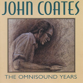 JOHN COATES JR - The Omnisound Years cover 