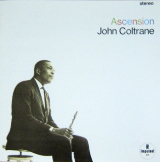 JOHN COLTRANE - Ascension cover 
