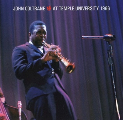JOHN COLTRANE - At Temple University 1966 cover 