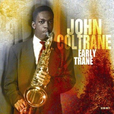 JOHN COLTRANE - Early Trane cover 