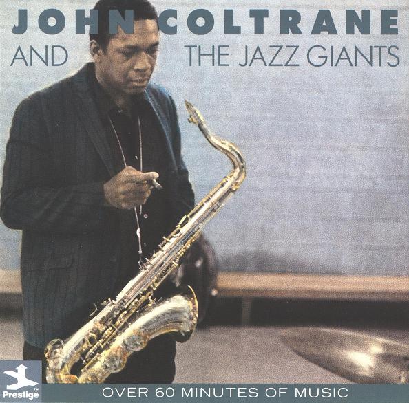 JOHN COLTRANE - John Coltrane and the Jazz Giants cover 